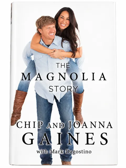 The Magnolia Story Book by Chip and Joanna Gaines Hardcover