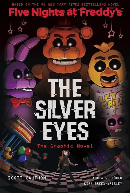 Silver Eyes: Five Nights at Freddy's (Five Nights at Freddy's Graphic Novel #1