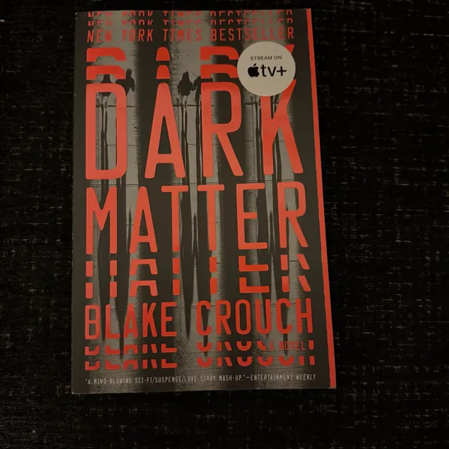 Dark Matter by Blake Crouch Paperback Novel