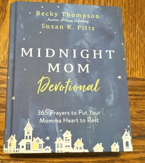 Midnight Mom Devotional 365 Prayers to Put Your Momma Heart to Rest