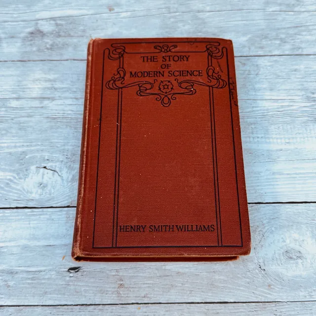 Antique The Story of Modern Science Volume X Man and the Magic of Medicine Henry Smith Williams Hardcover