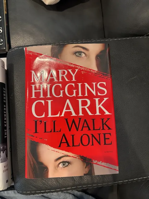 Mary Higgins Clark I'll Walk Alone Hardcover Book