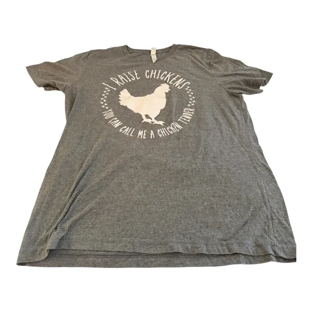 Bella + Canvas I Raise Chickens You Can Call Me A Chicken Tender Size L Gray
