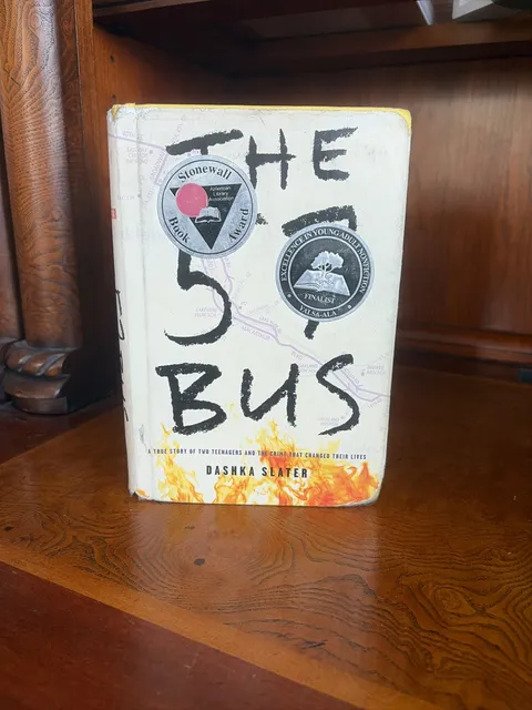 The 57 Bus by Dashka Slater Hardcover Book