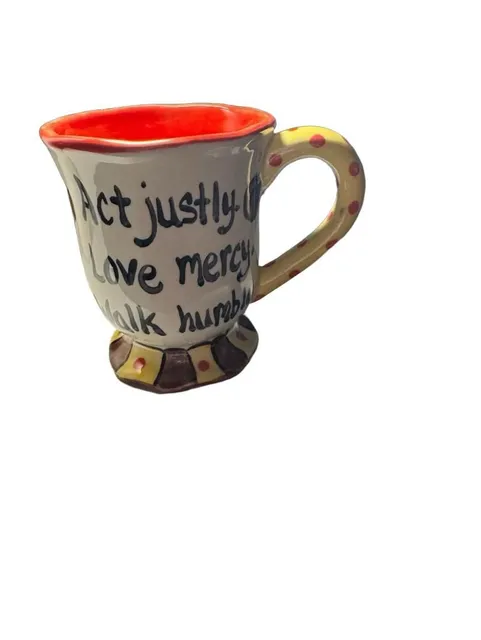 Cindy James Act Justly Love Mercy Walk Humbly Ceramic Coffee Mug