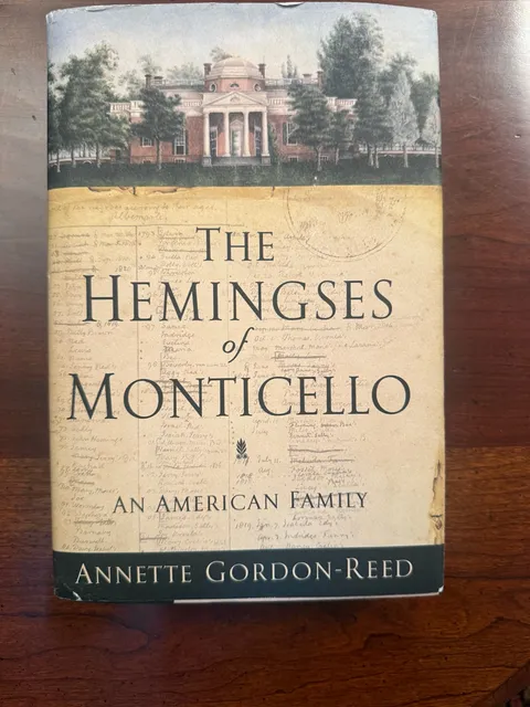 The Hemingses of Monticello An American Family Hardcover Book