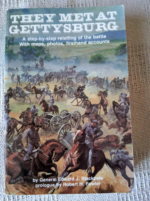 They Met At Gettysburg by General Edward J. Stackpole Hardcover Book