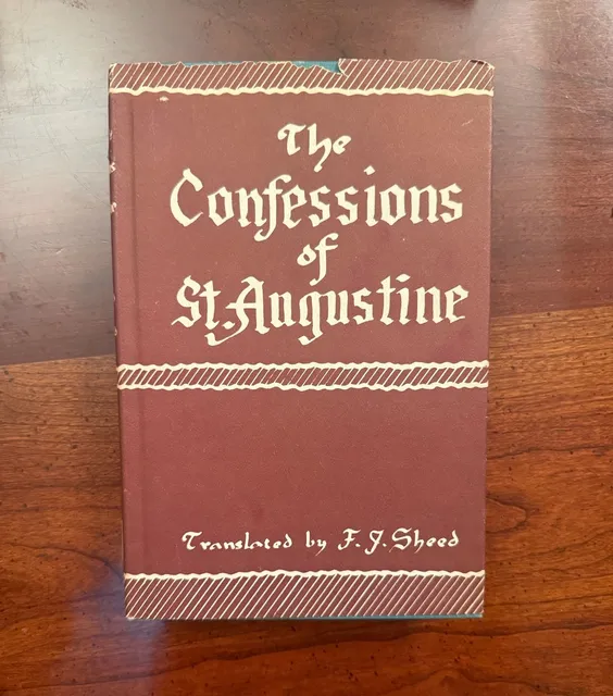 The Confessions Of St. Augustine Translated By F.J. Sheed Hardcover