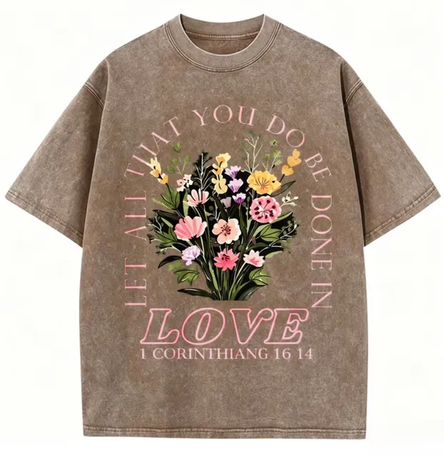 Let All That You Do Be Done In Love Christian Double Sided Vintage Washed Oversized Unisex Sweatshirt — TTP ECOM Store,