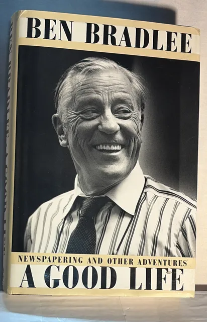 Simon & Schuster A Good Life: Newspapering and Other Adventures Hardcover
