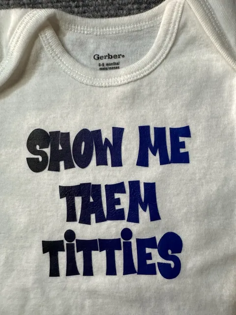 Custom made Gerber Novelty Baby Onesie Size 6-9 Months White