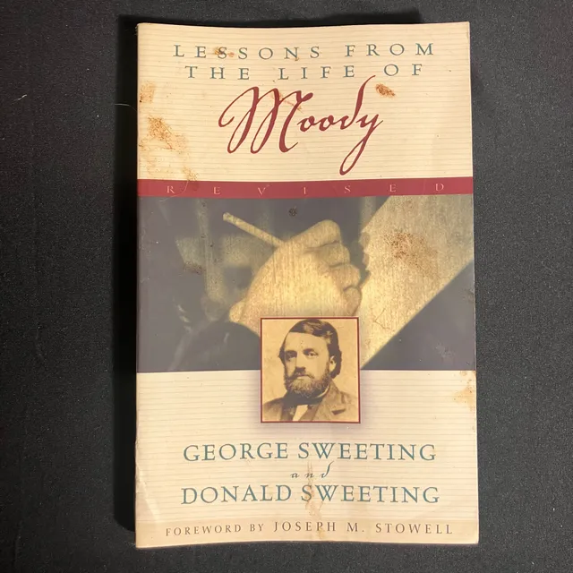Moody Lessons from the Life of Moody Paperback George Sweeting