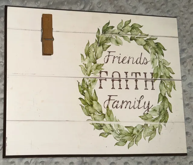 Sign of the Times Friends Faith Family Wooden Wall Sign With Clip