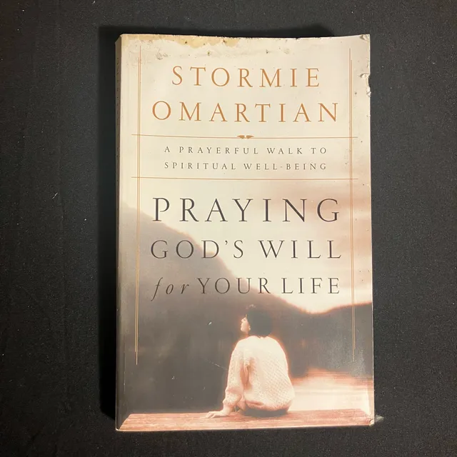 Praying God's Will for Your Life by Stormie Omartian Paperback Book