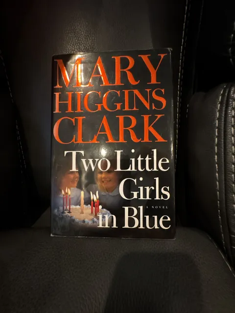 Two Little Girls In Blue By Mary Higgins Clark Hardcover Book