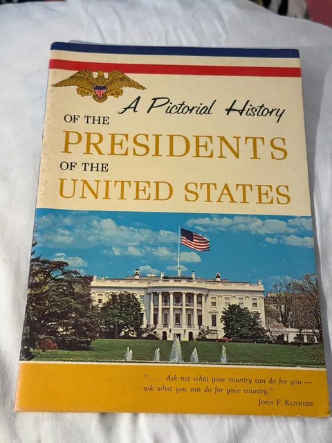 A Pictorial History of the Presidents of the United States Book