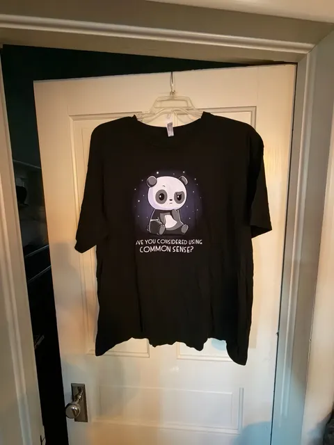 Live And Tell Have You Considered Using Common Sense Panda T-Shirt Size 3XL