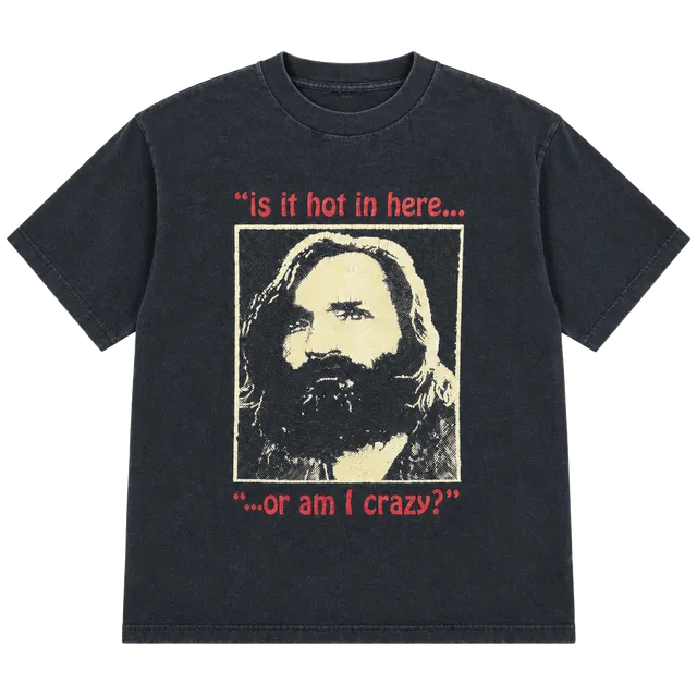 Balzout Vintage Charles Manson Is It Hot In Here Or Am I Crazy XL Shirt