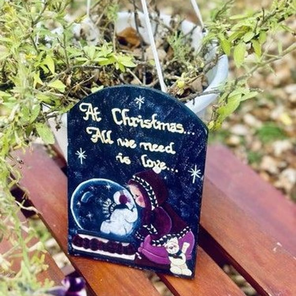 Handmade “At Christmas All We Need Is Love”  Christmas Wall Hanging 8.5” x  6”