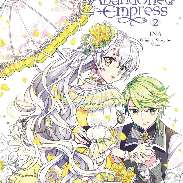 The Abandoned Empress Vol. 2 Paperback - Ina (Illustrator) and Yuna 
