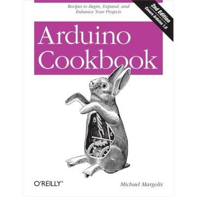 Arduino Cookbook 2nd Edition by Michael Margolis 1