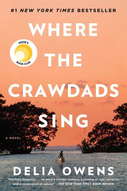 Where the Crawdads Sing by Delia Owens - #1 NYT Bestseller, Reese's Book Club 1
