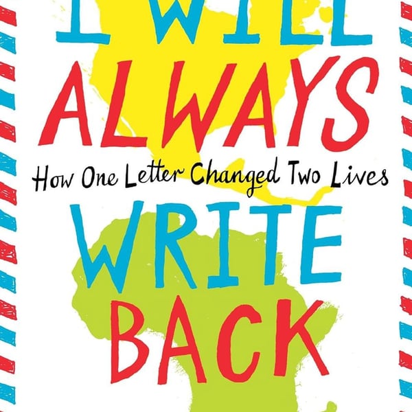 I Will Always Write Back: How One Letter Changed Two Lives - National Bestseller