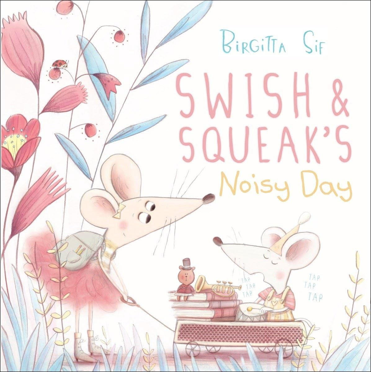 Swish & Squeak's Noisy Day by Birgitta Sif - Children's Picture Book 1