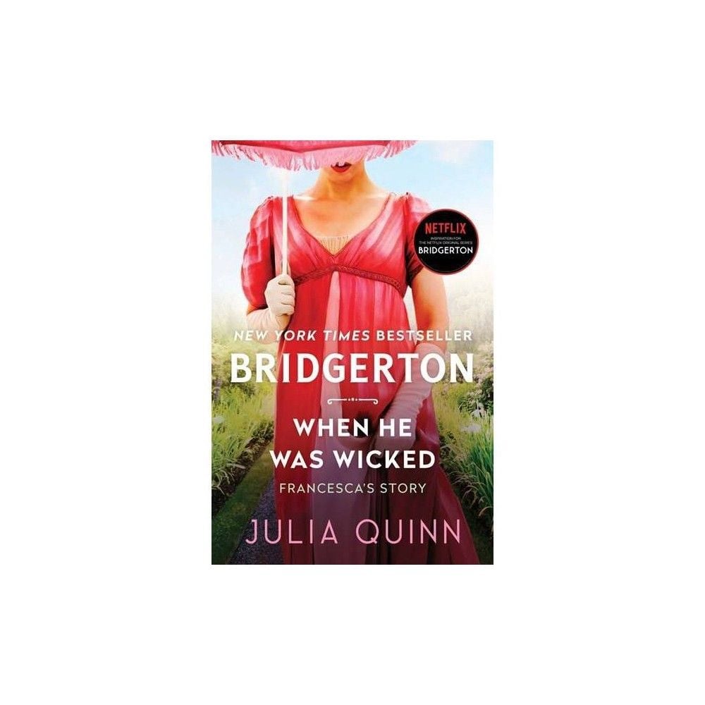 Bridgerton: When He Was Wicked by Julia Quinn (Francesca's Story) 1