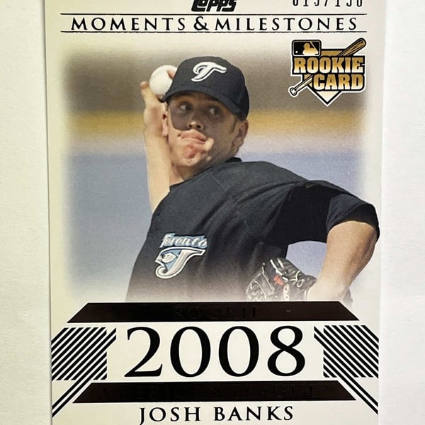 2008 Topps Moments And Milestones Josh Banks #175 RC /150 Toronto Blue Jays