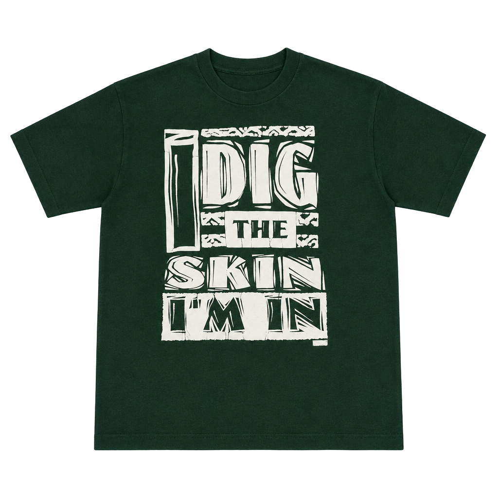 Vintage 90s I Dig The Skin Im In T-Shirt Green Graphic Tee 1