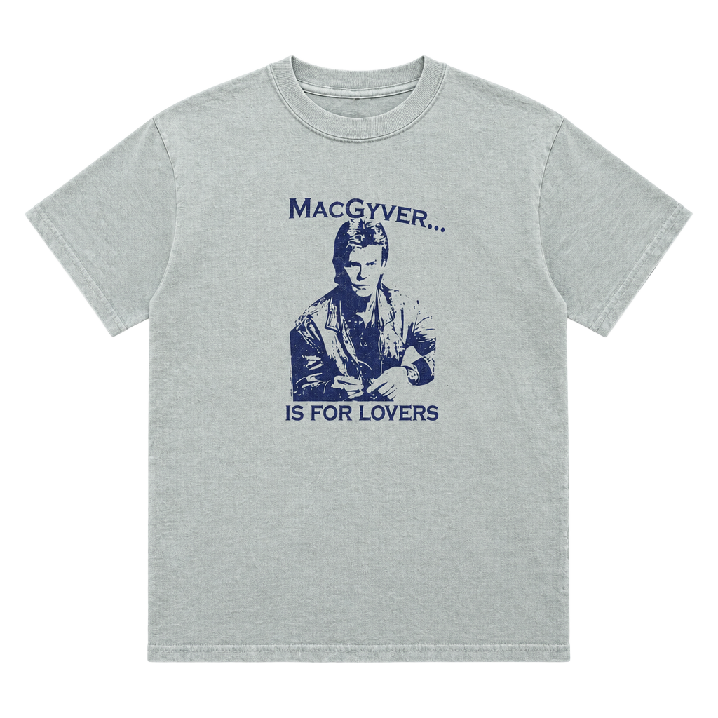 MacGyver Is For Lovers Graphic T-Shirt 1