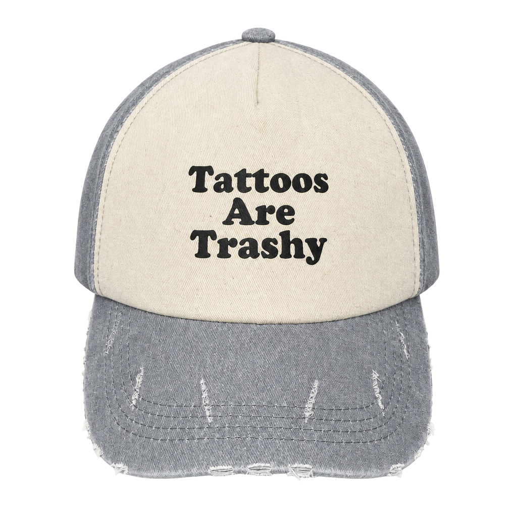 Tattoos Are Trashy Trucker Hat Baseball Cap 1