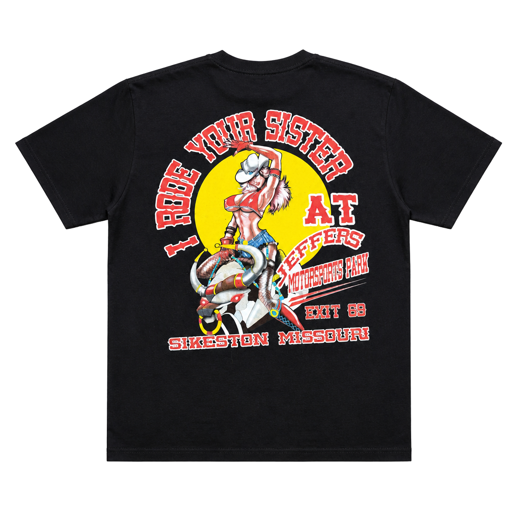 Jeffers Motorsports Park 'I Rode Your Sister' Mechanical Bull T-Shirt Size Small 1