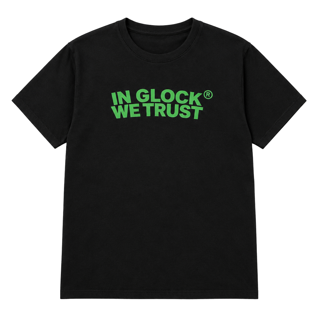 Glock In Glock We Trust T-Shirt Black Graphic Tee 1