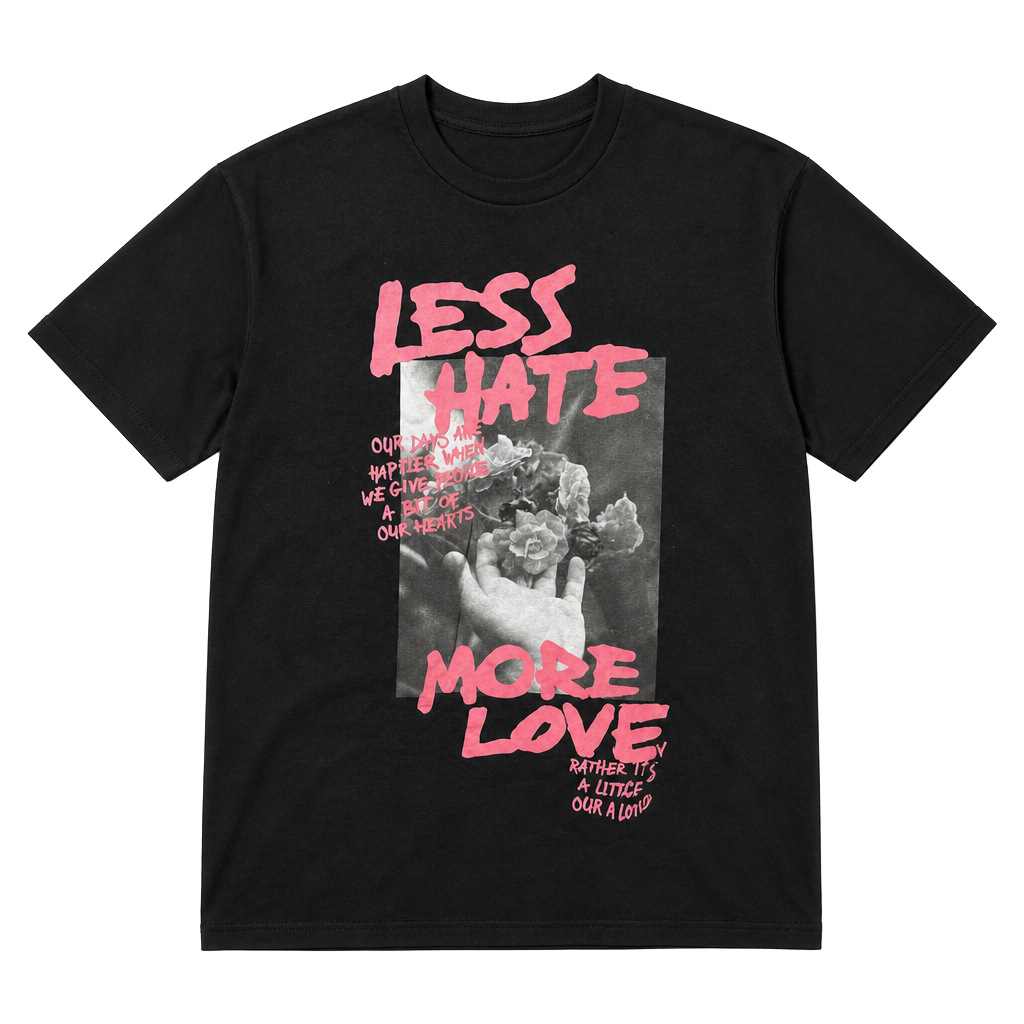 Fashion Nova Less Hate More Love Graphic Tee Black 1
