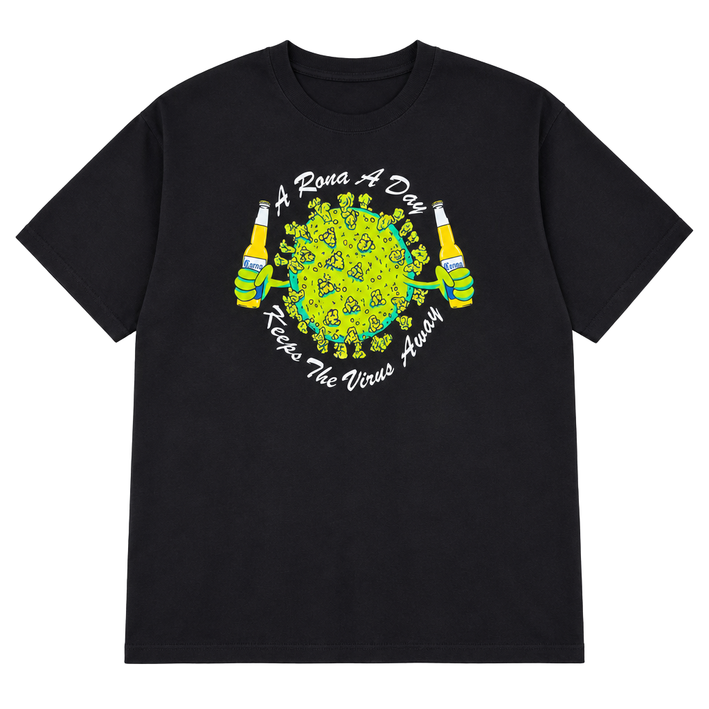 FULL SEND A Rona A Day T-Shirt Size XL Black Corona Virus Funny 1