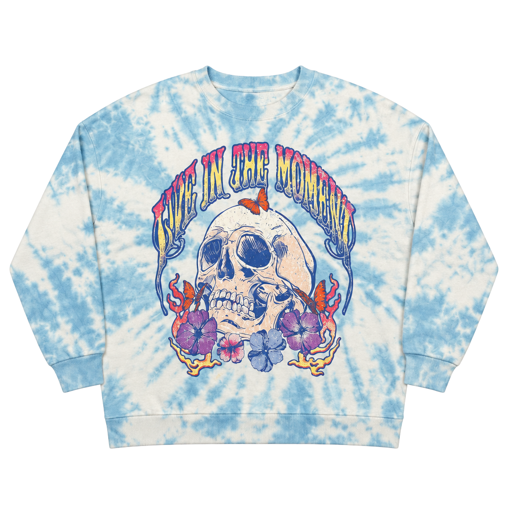 Live in the Moment Skull Tie Dye Sweatshirt 1