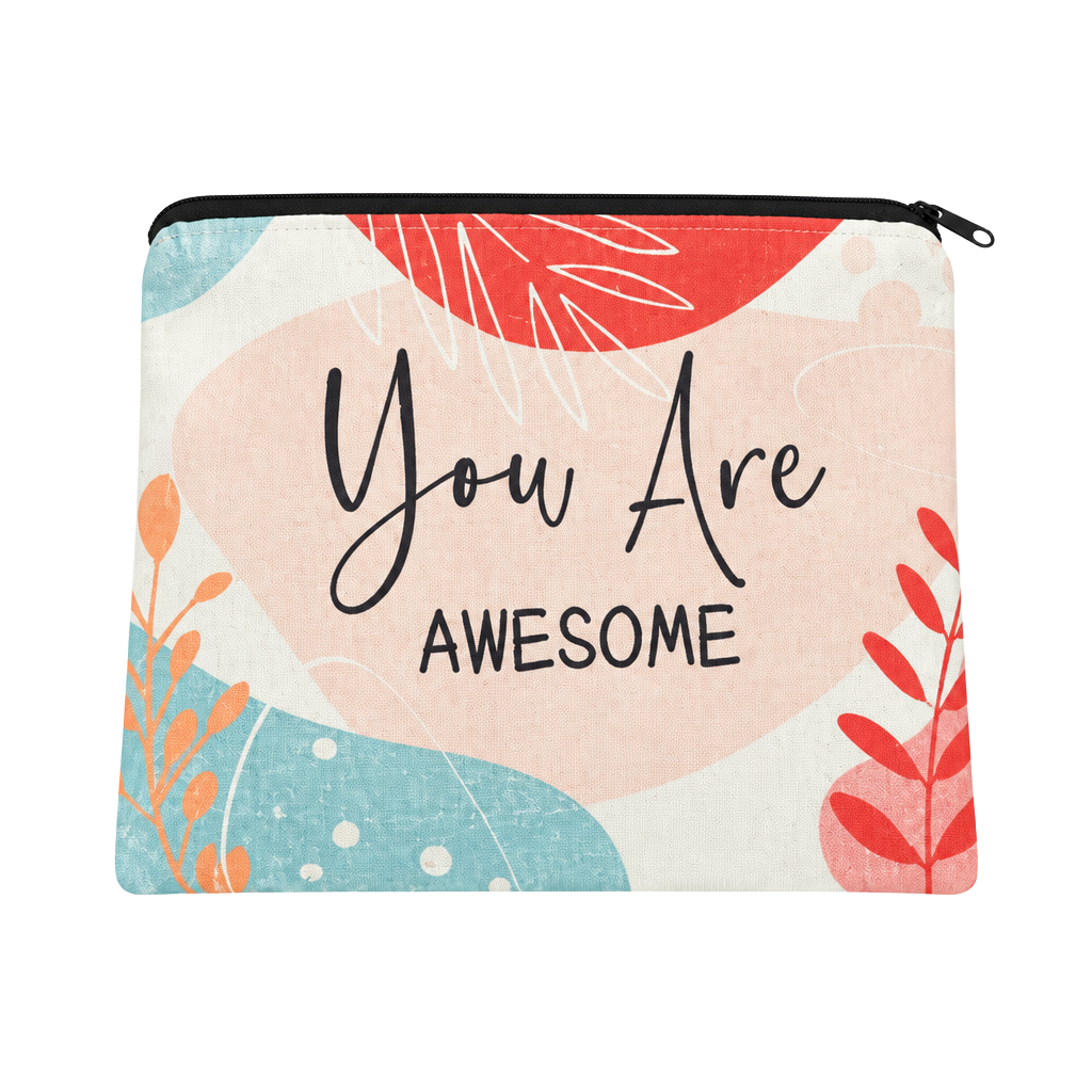 You Are Awesome Zipper Pouch Makeup Bag 1