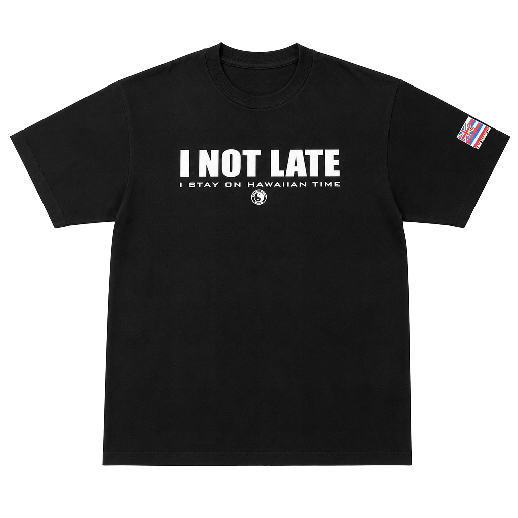 T&C Surf Designs T-Shirt Medium I Not Late I Stay On Hawaiian Time 1