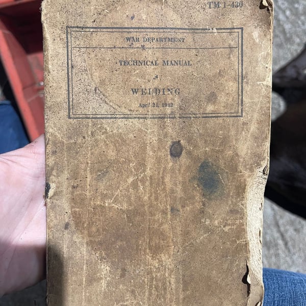 Vintage War Department Technical Manual: Welding - April 24, 1942 (TM 1-430)
