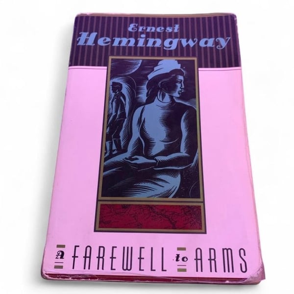 A Farewell to Arms by Ernest Hemingway PB (FC90-2-R) 9780684801469