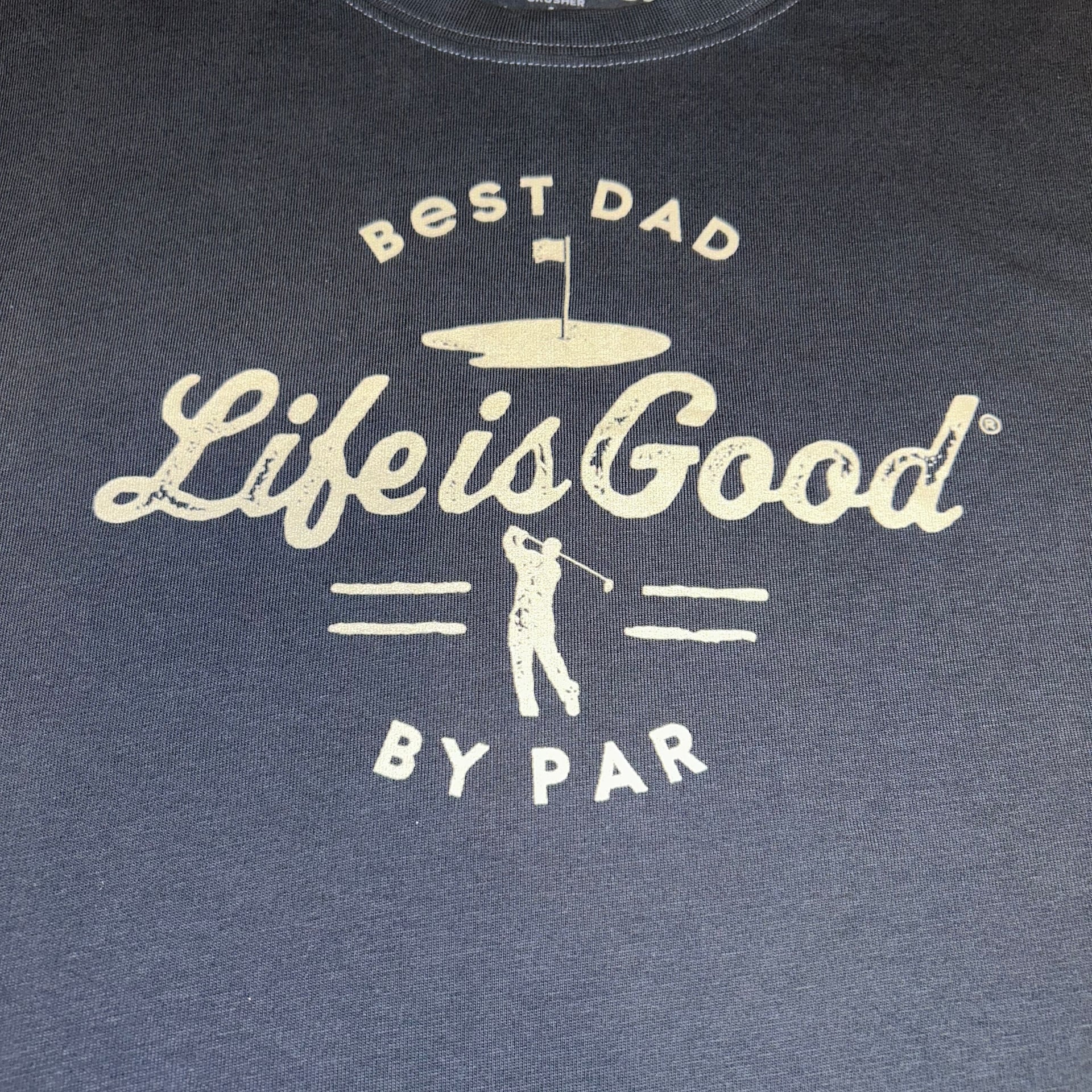 Life Is Good Men's Best Dad By Par Golf Short Sleeve Crusher Tee 2