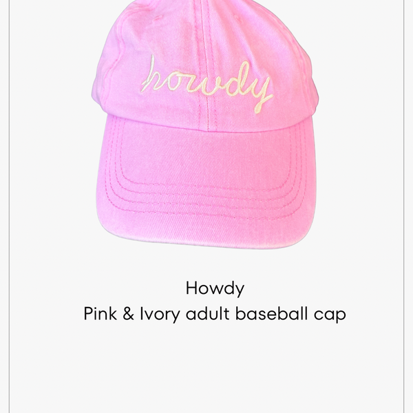 Frankie Jean style Howdy Hand Lettered Cursive Embroidered Baseball Cap in Pink