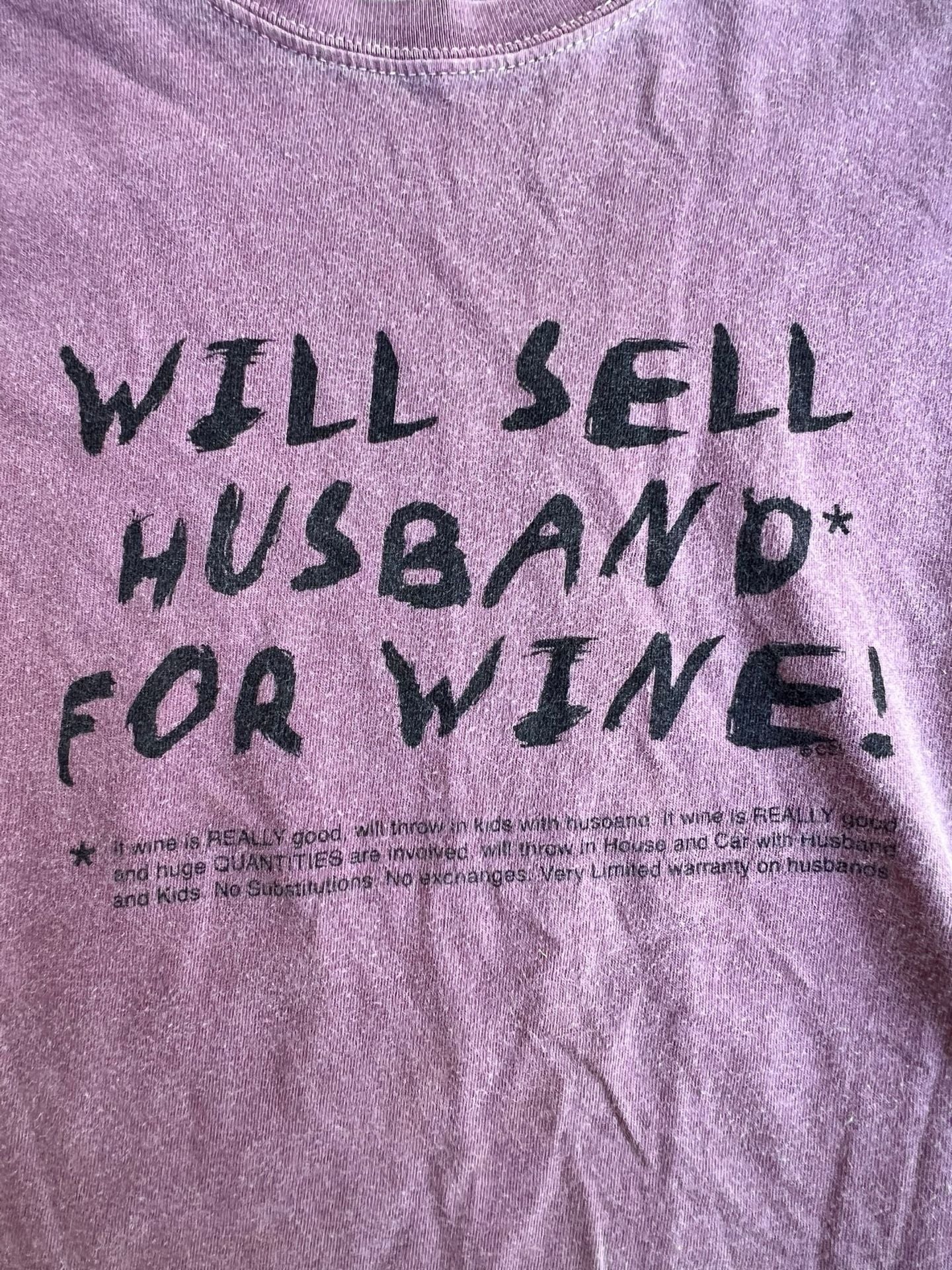 Crazy Shirts Wine-Dyed Will Sell Husband For Wine Graphic T-Shirt 3