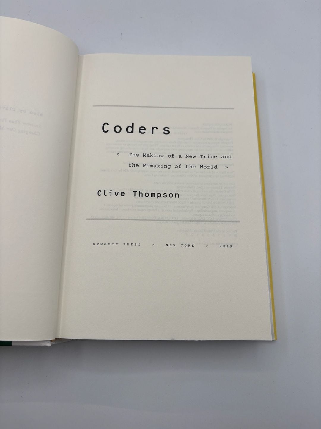 Coders: The Making of a New Tribe and the Remaking of the World (Hardcover) by Clive Thompson 3