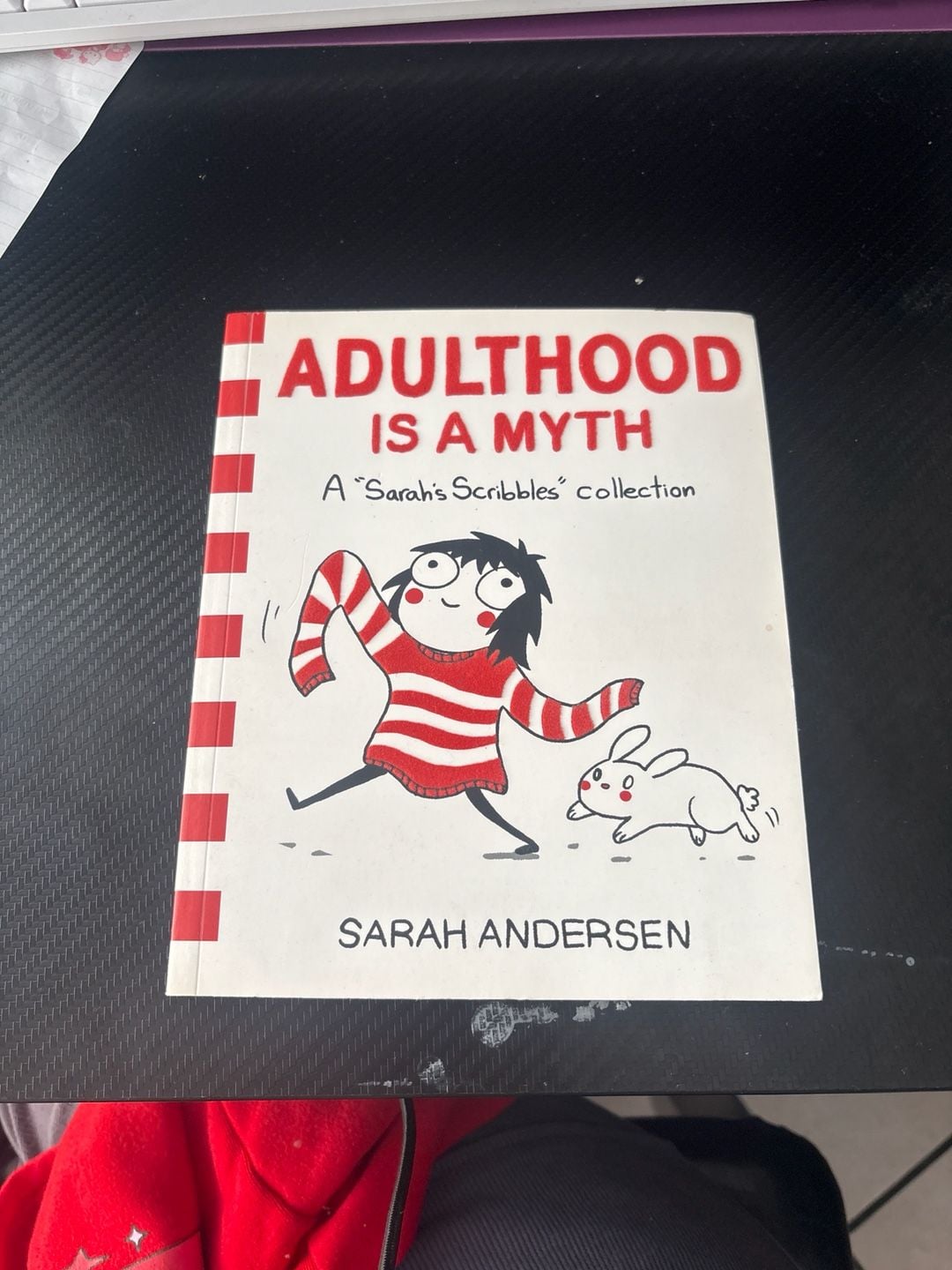 Adulthood Is A Myth: A Sarah's Scribbles 1