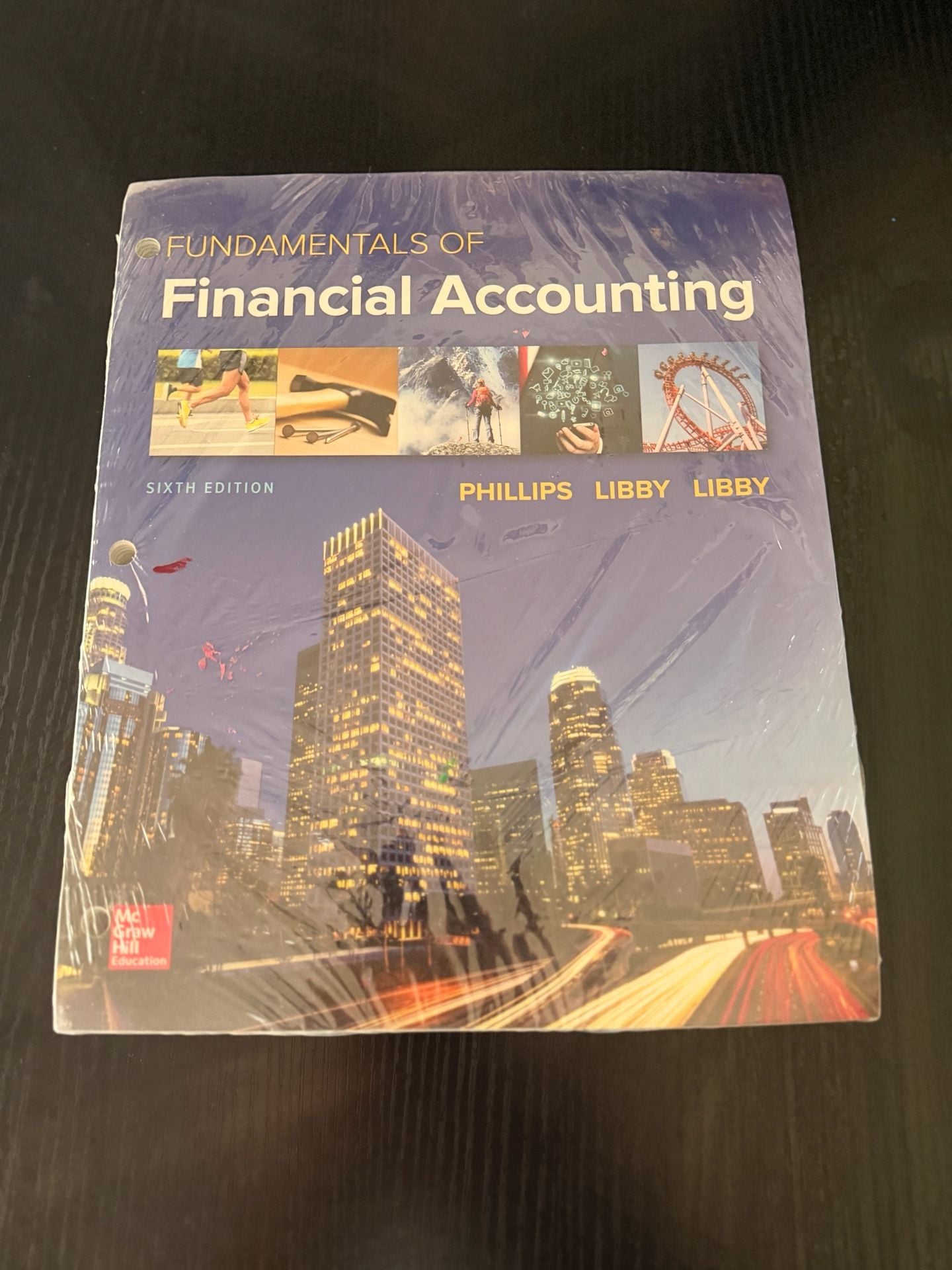 Fundamentals of Financial Accounting 6th Edition Loose Leaf Phillips Libby Libby 1