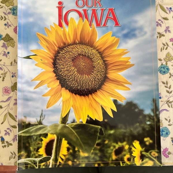 Our Iowa Magazine August/September 2022 Sunflower Cover