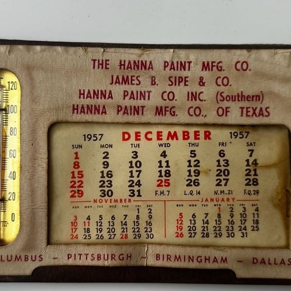 Vintage 1957 Hanna Paint Mfg. Co. Advertising Thermometer Calendar